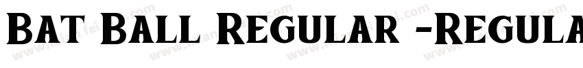 Bat Ball Regular -Regular字体转换